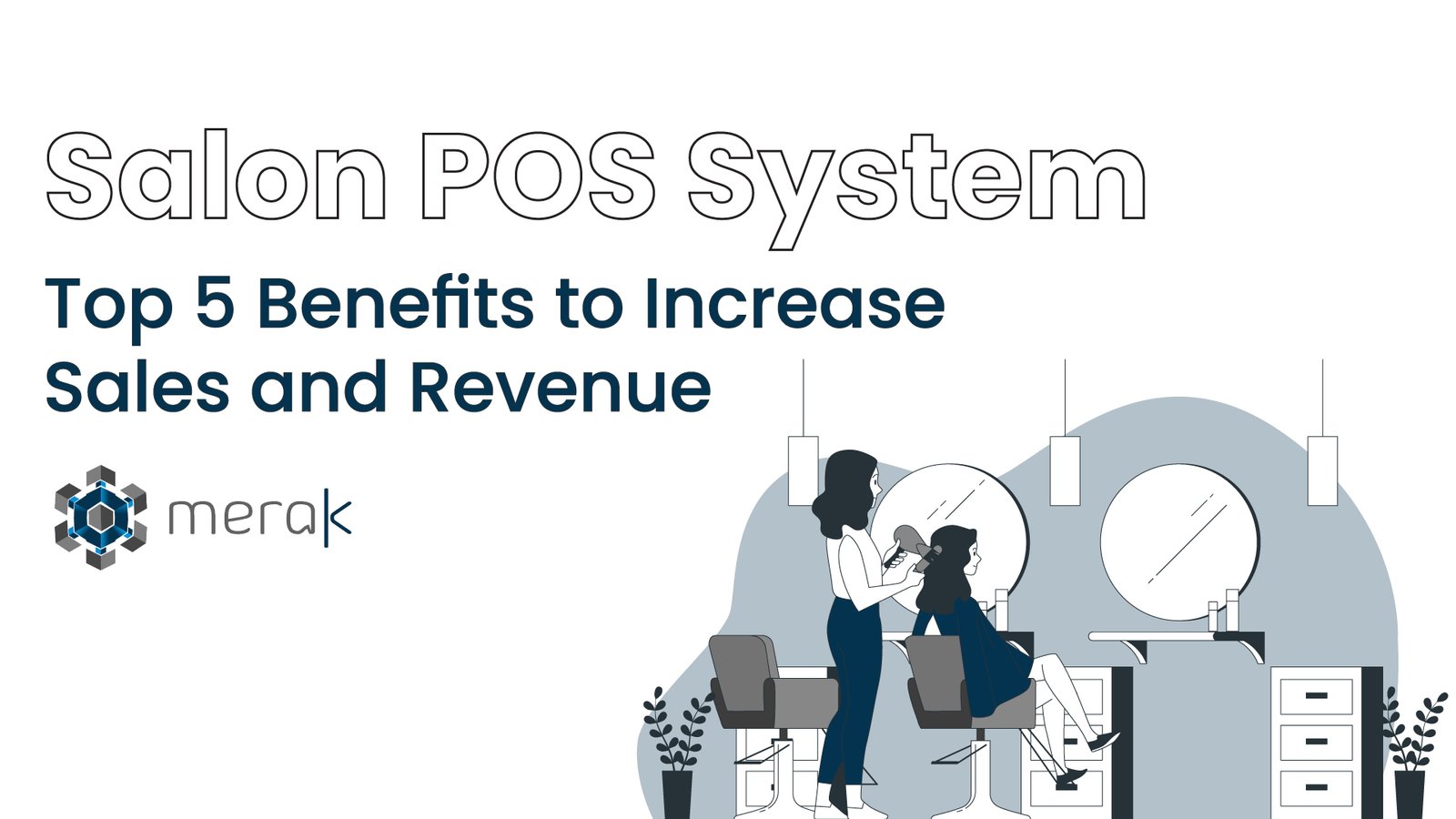 Salon POS System Top 5 Benefits to Increase Sales and Revenue