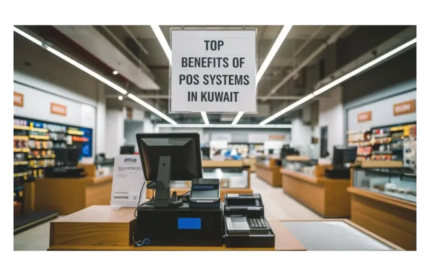 Top Benefits of POS Systems in Kuwait