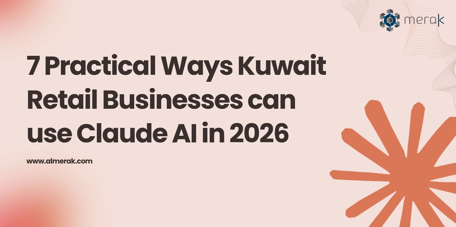 7 Ways Kuwait Retail Businesses Are Using Claude AI in 2026